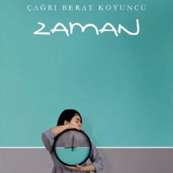 Çağrı Berat Koyuncu Zaman