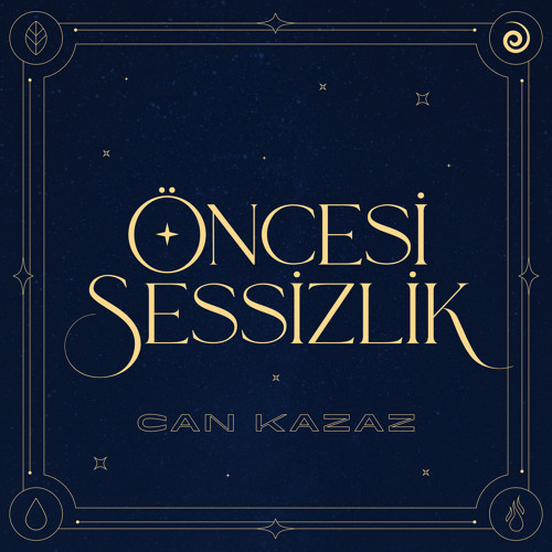 Can Kazaz Öncesi Sessizlik