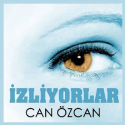 Can Özcan İzliyorlar