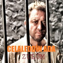 Celaleddin Ada Zulüm