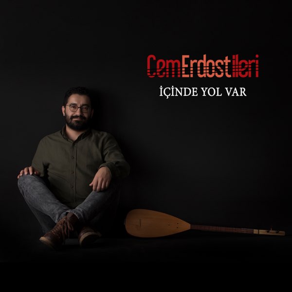 Cem Erdost İleri İçinde Yol Var