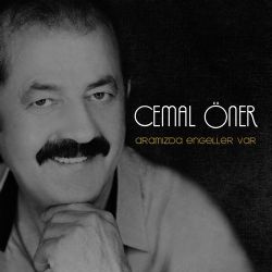 Cemal Öner Aramızda Engeller Var