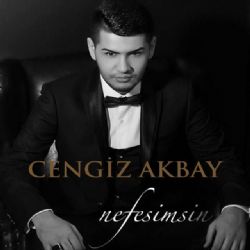 Cengiz Akbay Nefesimsin