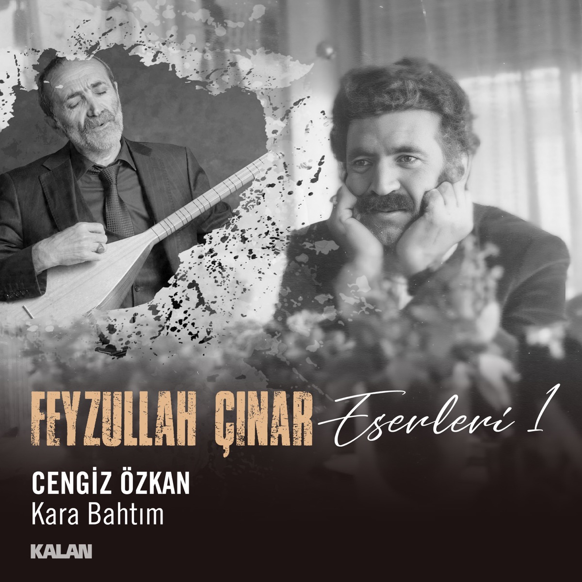 Cengiz Özkan Kara Bahtım Feyzullah Çınar Eserleri 1