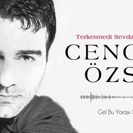 Cengiz Özsu Terketmedi Sevdam Beni