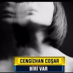 Cengizhan Coşar Biri Var