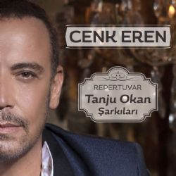 Cenk Eren Repertuvar Tanju Okan Şarkıları