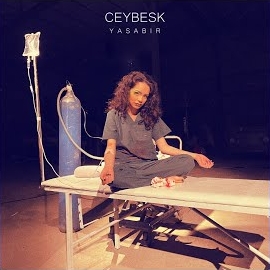 Ceybesk Ya Sabır