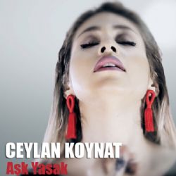 Ceylan Koynat Aşk Yasak