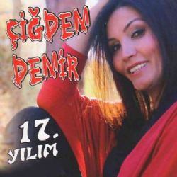 Çiğdem Demir 17 Yılım