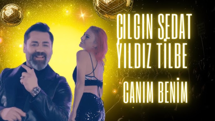 Çılgın Sedat Canım Benim