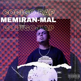 Codigo Rap Me Miran Mal