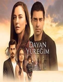 Dayan Yüreğim Dayan Yüreğim Dizi Müzikleri