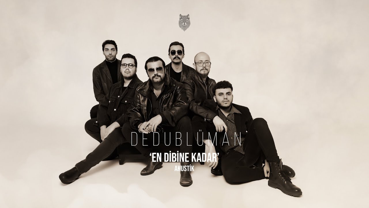 Dedublüman En Dibine Kadar