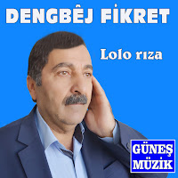 Dengbej Fikret Lolo Rıza