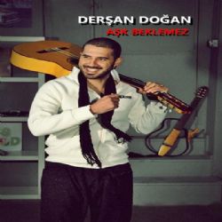 Derşan Doğan Aşk Beklemez