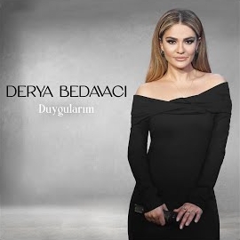 Derya Bedavacı Duygularım