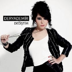 Derya Demir Değiştim