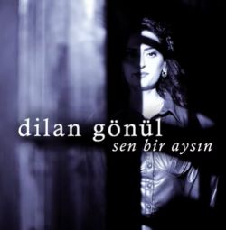 Dilan Gönül Sen Bir Aysın