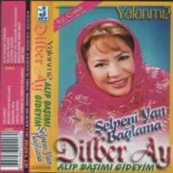 Dilber Ay Yalan Mı