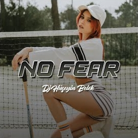 Dj Hüseyin Belek No Fear