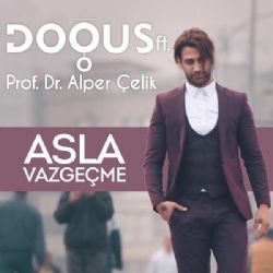 Doğuş Asla Vazgeçme