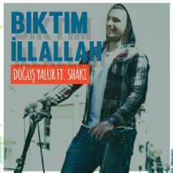 Doğuş Yalur Bıktım İlallah