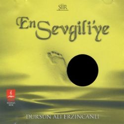 Dursun Ali Erzincanlı En Sevgiliye 1