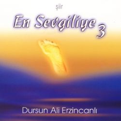 Dursun Ali Erzincanlı En Sevgiliye 3