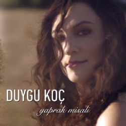 Duygu Koç Yaprak Misali