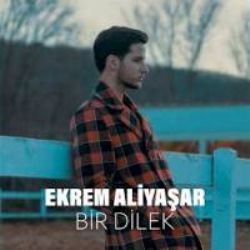 Ekrem Aliyaşar Bir Dilek