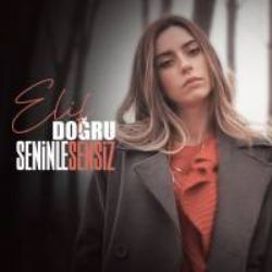 Elif Doğru Seninle Sensiz