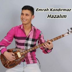 Emrah Kandırmaz Hazalım