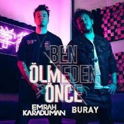 Emrah Karaduman Ben Ölmeden Önce