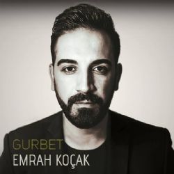 Emrah Koçak Gurbet