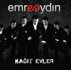 Emre Aydın Kağıt Evler