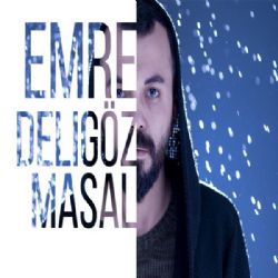 Emre Deligöz Masal