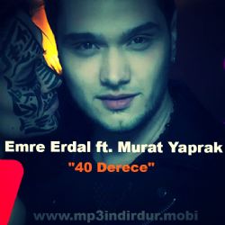 Emre Erdal 40 Derece