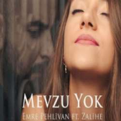 Emre Pehlivan Mevzu Yok