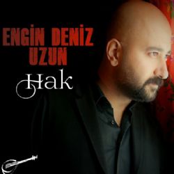 Engin Deniz Uzun Hak