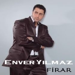 Enver Yılmaz Firar