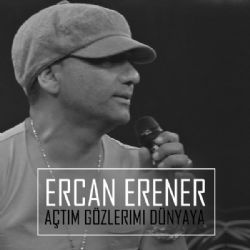 Ercan Erener Açtım Gözlerimi Dünyaya