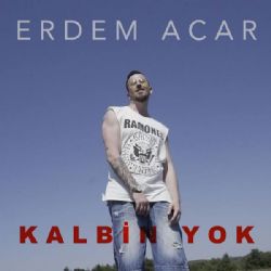 Erdem Acar Kalbin Yok