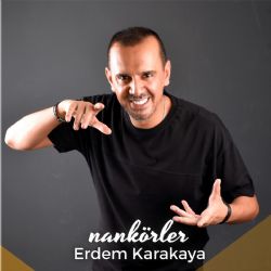 Erdem Karakaya Nankörler