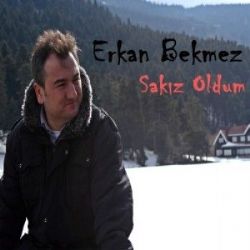 Erkan Bekmez Sakız Oldum