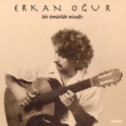 Erkan Oğur Bir Ömürlük Misafir