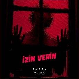 Evden Uzak İzin Verin