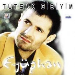 Eyüphan Tutsak Gibiyim