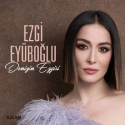 Ezgi Eyüboğlu Denizin Ezgisi