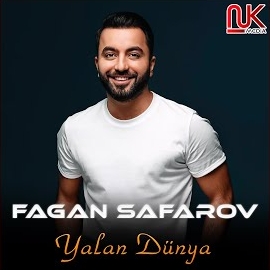 Fagan Safarov Yalan Dünya